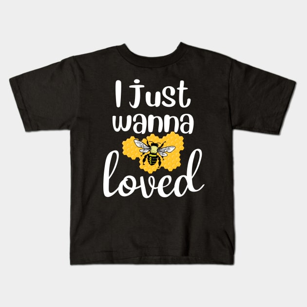 I just wanna be loved Valentine Kids T-Shirt by Nice Surprise